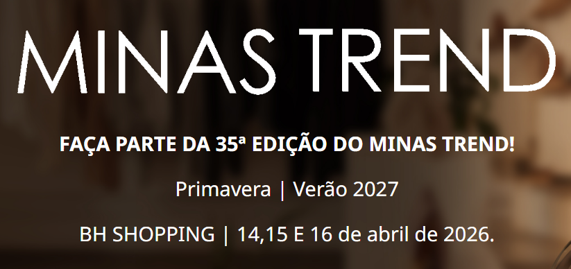 35ª Minas Trend 2026